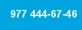 977 444-67-46